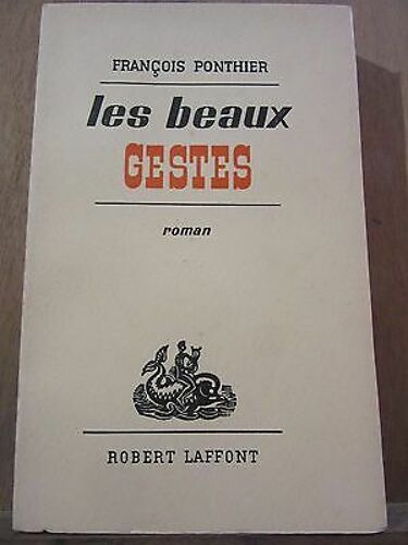 Les Beaux Gestes Robert Laffont Sp