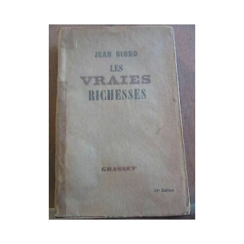 Les Vraies Richesses Grasset