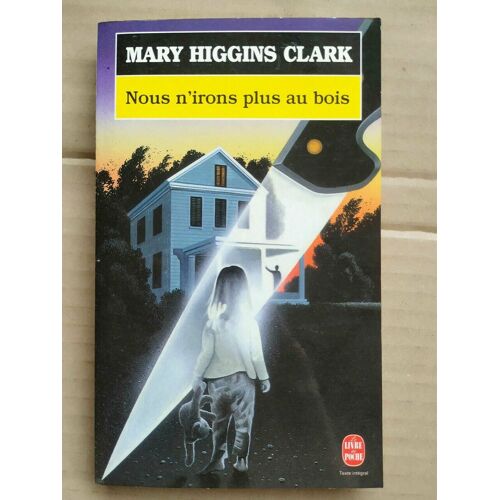 Nous N'irons Plus Au Bois