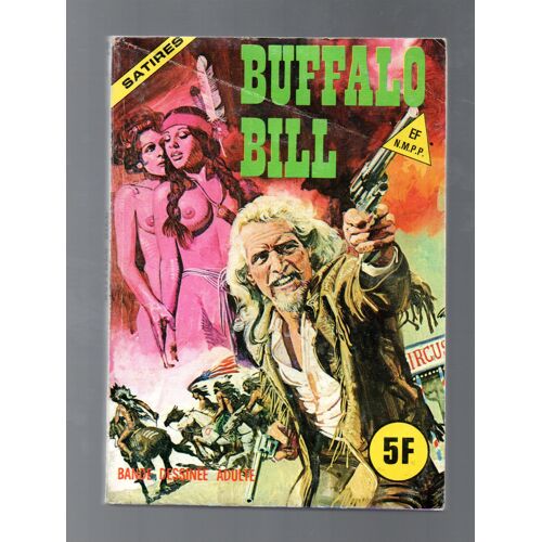 Elvifrance Série Satires N°6 - Buffalo Bill