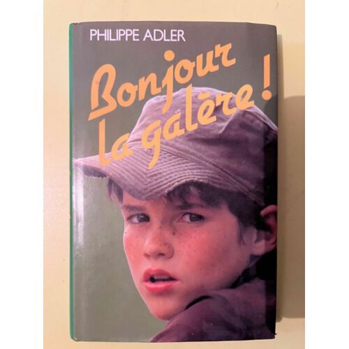 Bonjour La Galère France Loisirs