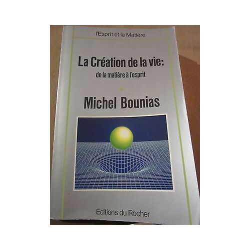 La Création De La Vie De La Matière À L'esprit
