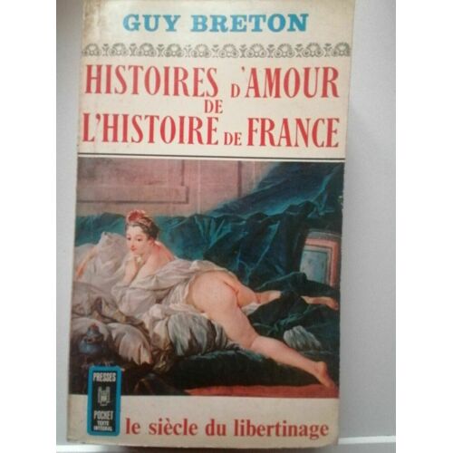 Histoires D'amour De L'histoire De France