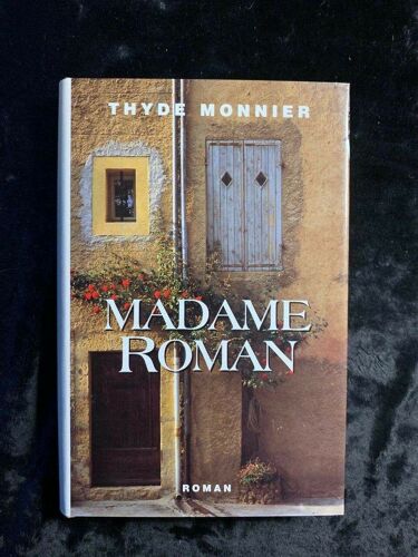 Thyde Monnier Madame Roman France Loisirs