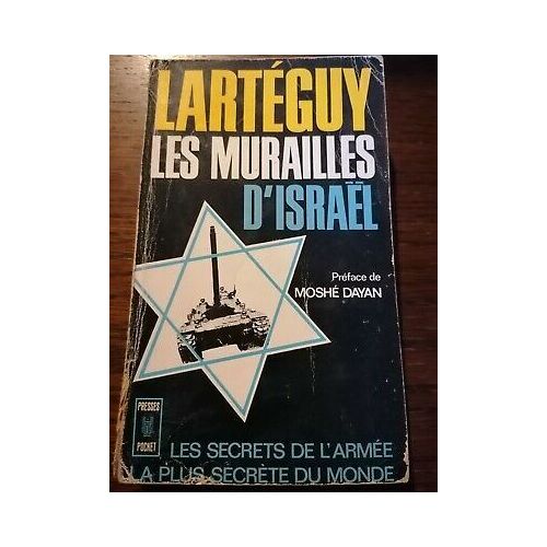 Jean Lartéguy Les Murailles D'israel