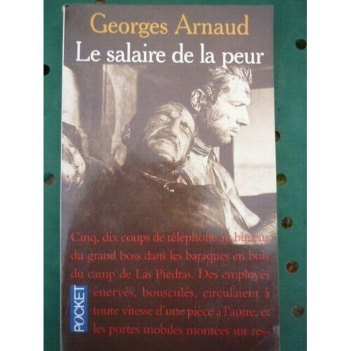 Georges Arnaud Le Salaire De La Peur