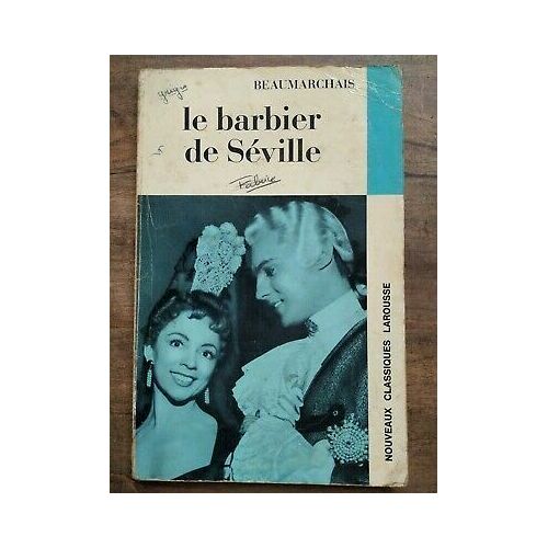 Beaumarchais Le Barbier De Séville Nouveaux Classiques Larousse
