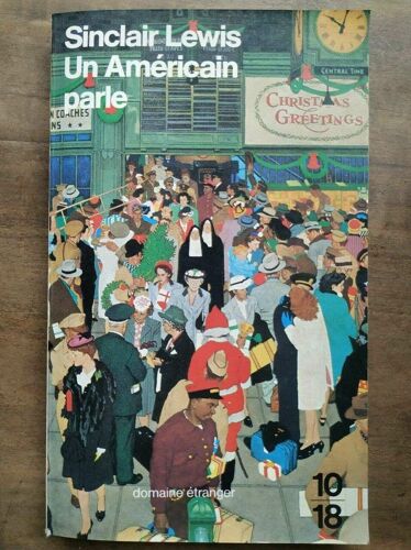 Sinclair Lewis Un Américain Parle