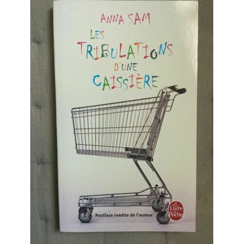 Les Tribulations D'une Caissière
