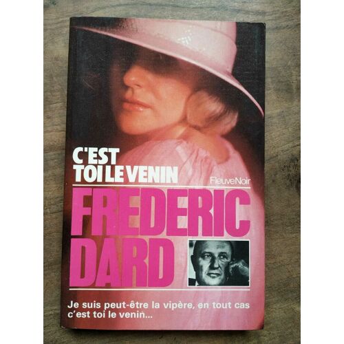 Frederic Dard C'est Toi Le Venin