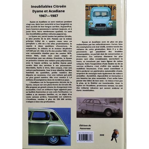 Inoubliables Citroën Dyane Et Acadiane - 1967-1987