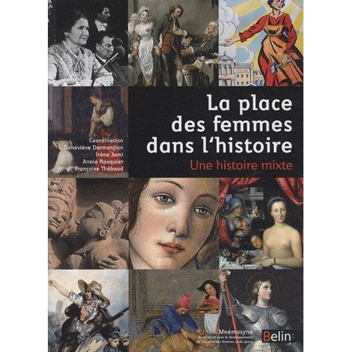 La Place Des Femmes Dans L'histoire - Une Histoire Mixte