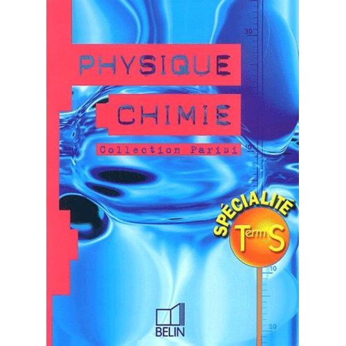 Physique Chimie Terminale S. Enseignement De Spécialité