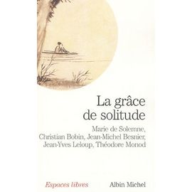 La Grâce De Solitude