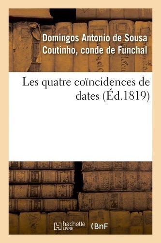 Les Quatre Coïncidences De Dates