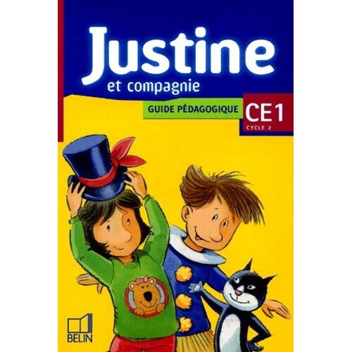 Guide Pédagogique Ce1 - Justine Et Compagnie
