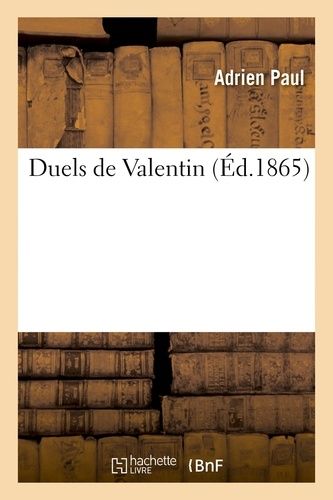 Duels De Valentin