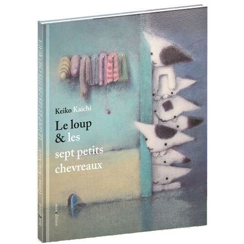 Le Loup & Les Sept Petits Chevreaux