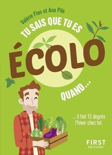 Tu Sais Que Tu Es Écolo Quand