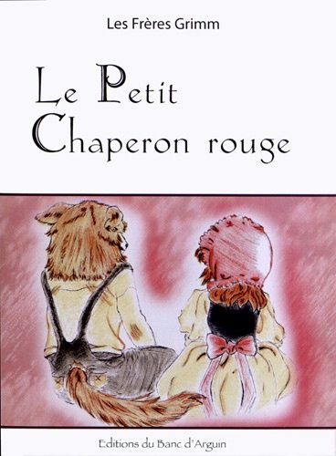 Le Petit Chaperon Rouge
