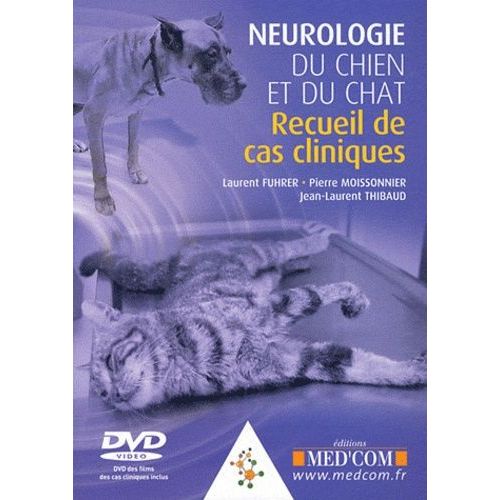 Neurologie Du Chien Et Du Chat - Recueil De Cas Cliniques (1 Dvd)