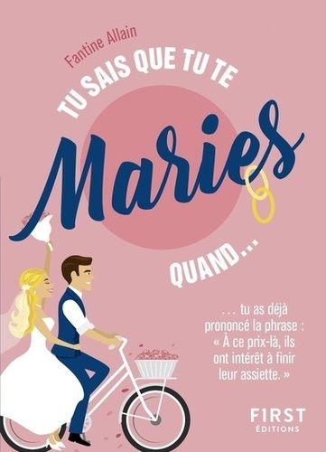 Tu Sais Que Tu Te Maries Quand