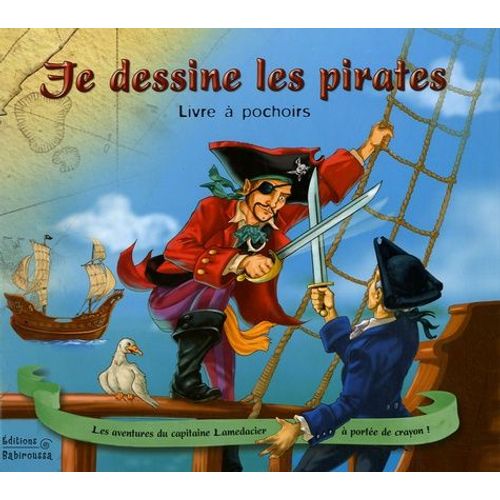 Je Dessine Les Pirates