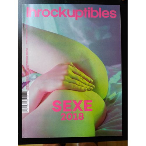 Les Inrockuptibles 1182 Sexe 2018