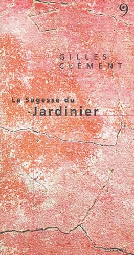 La Sagesse Du Jardinier