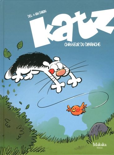 Katz - Tome 1 - Chasseur Du Dimanche