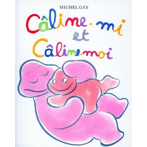 Câline-Mi Et Câline-Moi