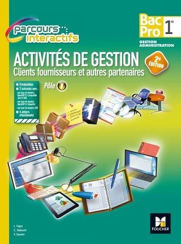 Activités De Gestion Clients Fournisseurs Et Autres Partenaires 1re Bac Pro Parcours Interactifs - Pôle 1