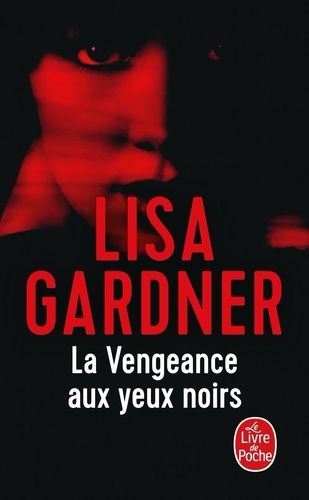 La Vengeance Aux Yeux Noirs