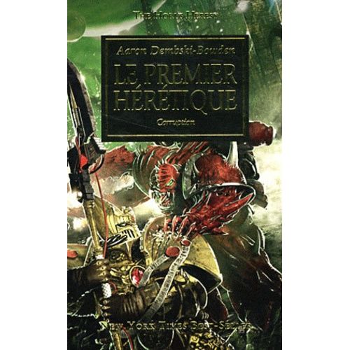 The Horus Heresy - Tome 14 - Le Premier Hérétique - Corruption