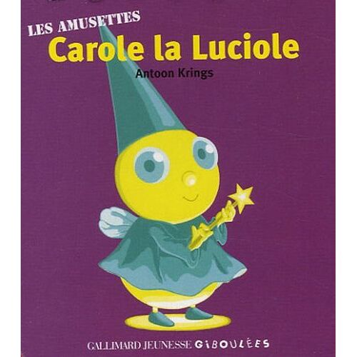 Carole La Luciole