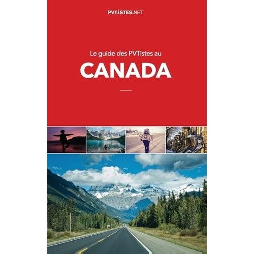 Le Guide Des Pvtistes Au Canada