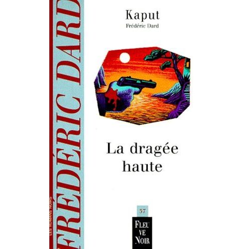 La Dragée Haute