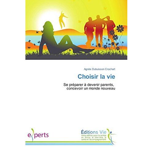 Choisir La Vie
