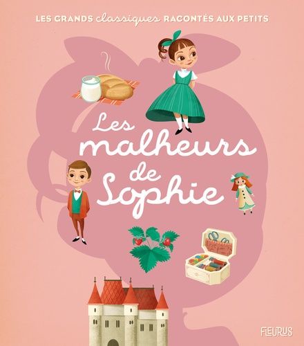 Les Malheurs De Sophie