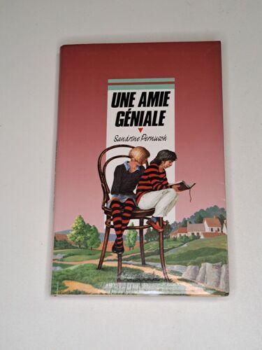 Une Amie Géniale Sandrine Pernusch