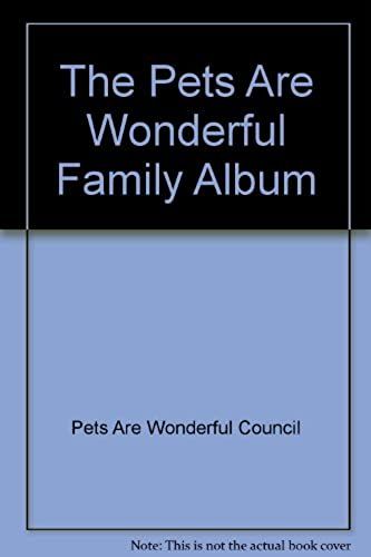 Pets Are Wonderful