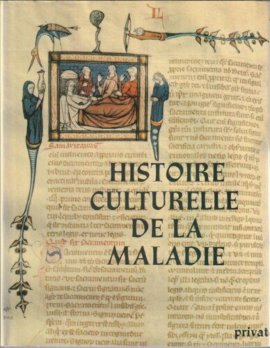Histoire Culturelle De La Maladie