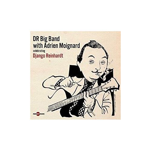 Dr Big Band Clebrating Django Reinhardt With Adrien Moignard