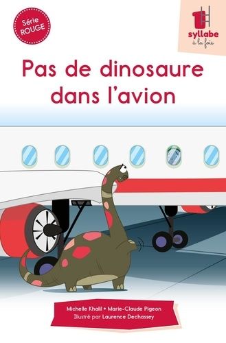 Pas De Dinosaure Dans L?Avion