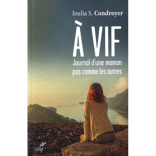 A Vif, Journal D'une Maman Pas Comme Les Autres