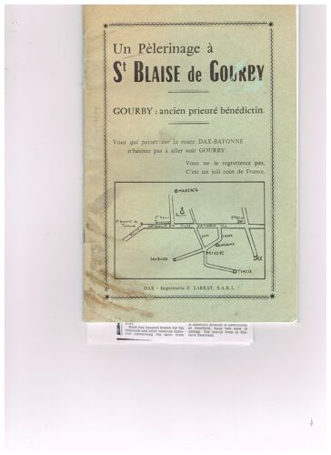 Un Pèlerinage À St Blaise De Gourby, Gourby : Ancien Prieuré Bénédictin