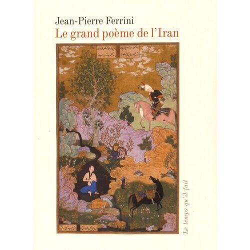 Le Grand Poème De L'iran