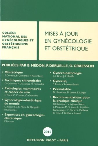Mises À Jour En Gynécologie Et Obstétrique - Edition 2015