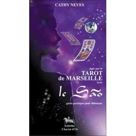 Agir Par Le Tarot De Marseille Avec Le Sao
