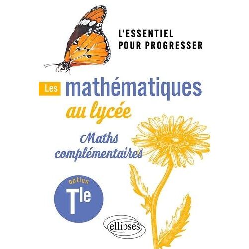 Les Mathématiques Au Lycée Tle - Option Maths Complémentaires